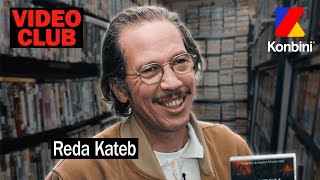 REDA KATEB EST UNE ENCYCLOPÉDIE DU CINÉMA 🎬  VIDÉO CLUB [upl. by Anirahtak]