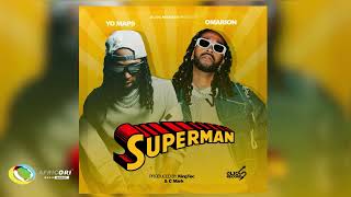 Yo Maps and Omarion  Superman Official Audio [upl. by Mide470]