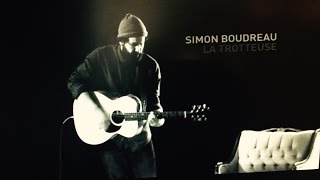 Simon Boudreau  La Trotteuse Vidéoclip Officiel [upl. by Peppy]