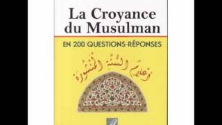 200 QuestionsRéponses sur la Croyance du Cheikh Hafidh Al Hakami [upl. by Ardelis722]