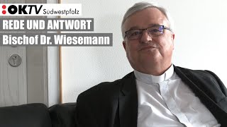 Rede und Antwort  Bischof Dr KarlHeinz Wiesemann [upl. by Annor]