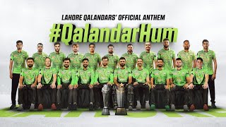 Qalandar Hum 20  Lahore Qalandars Official Anthem for PSL9 [upl. by Irianat]