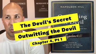 The Devils Secret Chapter 4 Outwitting the Devil Napoleon Hill Author of Think and Grow Rich [upl. by Lazare350]