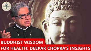 Unlocking Inner Peace Through Buddhist Meditation with Deepak Chopra [upl. by Alyar415]