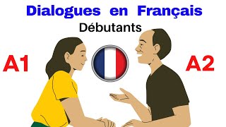 Dialogues en Français pour Débutants A1 A2 [upl. by Notrem]