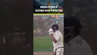 Mumbais Stormy Talent Sarfaraz Khans Epic Batting [upl. by Wolfgram65]