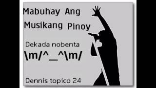 22 anyos musikang pinoy [upl. by Dredi]