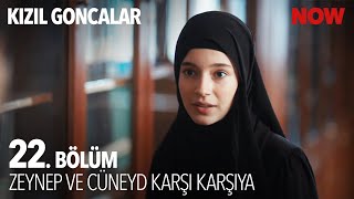 Beni Tanıdın Mı Cüneyd  Kızıl Goncalar 22 Bölüm KizilGoncalarDizisi [upl. by Huda]