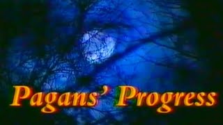 quotEverymanquot Pagans Progress TV 1997 [upl. by Ai]