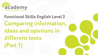 Functional Skills  Comparing information ideas and opinions in different texts [upl. by Chem]