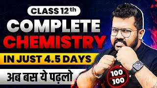 Class 12 Chemistry  Last 45 days Strategy to Score 95 in Boards  Best Action Plan  Bharat Sir [upl. by Vasiliu]