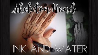 Skeleton hand Ink and Water [upl. by Ojeibbob]