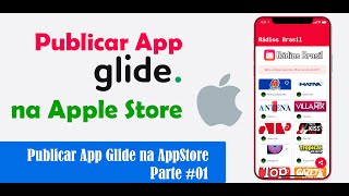 Como Publicar App do Glide na AppStore  Parte01 [upl. by Baalbeer]