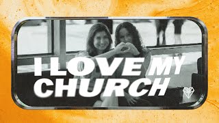 I Love My Church Wk1 [upl. by Enelrac]