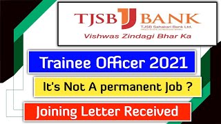 Tjsb Bank Job is not Permanent [upl. by Nnairrehs]