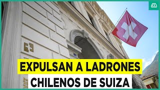 Capturan a ladrones chilenos en Suiza Fueron condenados y expulsados del país [upl. by Caresa50]