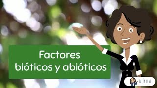 Factores bióticos y abióticos  CIENCIAS  Video Educativo [upl. by Fax]