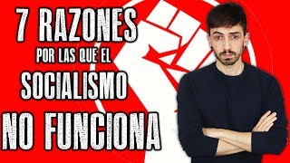 7 razones por las que el SOCIALISMO NO funciona  InfoVlogger [upl. by Demmahum730]