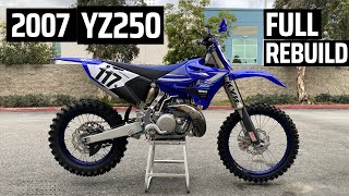 2007 YZ250 Full Rebuild [upl. by Delanie]