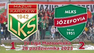 Mazur Karczew  Józefovia Józefów 28X2023  IV Liga Mazowiecka [upl. by Rida]