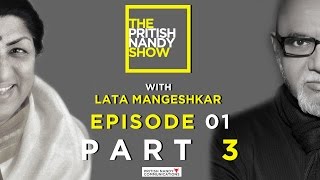 The Pritish Nandy Show  Lata Mangeshkar  Episode 1  Part 3  PNC [upl. by Aynek572]