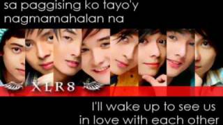 XLR8  Ill be There english and tagalog lyrics [upl. by Beckie]