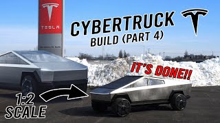 CYBERTRUCK BUILD Part 45 Its done [upl. by Sucramej]