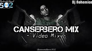 Canserbero Mix â€¢ VIDEO MEZCLA GrandesExitos â€¢ DjNehemias â€¢ GuatemalaRecord 502 [upl. by Kurr741]