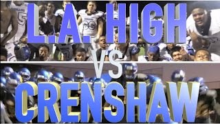 Los Angeles High vs Crenshaw  HSFB California [upl. by Silma]