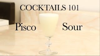 How to make a Pisco Sour  Drinks Made Easy [upl. by Alverta]