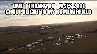 🔴LIVE Community Flight  Farewell MSFS 2020  VFR Flight Home  Join Us Live [upl. by Liamaj]