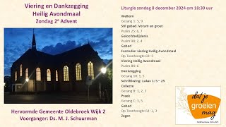 Kerkdienst zondagavond 8 december 2024 om 1830 uur [upl. by Norrahs]