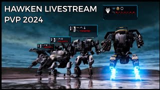 Hawken 2024 PVP Live Stream [upl. by Yacano]