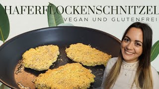 GÜNSTIGE Schnitzel aus Haferflocken Vegan amp Glutenfrei 🌱 [upl. by Brice]