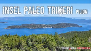 Insel Paleo Trikeri Pilion Griechenland [upl. by Devlin48]