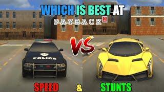 PAYBACK 2 COP CAR VS X550R WHICH IS BEST AT SPEED amp STUNTS [upl. by Aseeram]