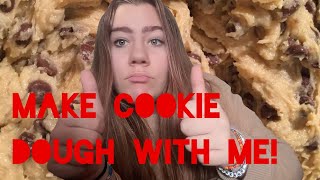 Make Edible Cookie Dough W Me 😁 [upl. by Cirdnek887]