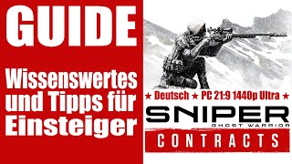 SNIPER GHOST WARRIOR CONTRACTS ★ TIPSS amp WISSENSWERTES FÜR EINSTEIGER ★ Guide Deutsch ★ [upl. by Theall779]