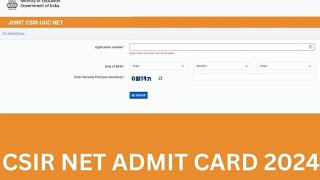 CSIR UGC NET Admit Card 2024 Download csirnetntanicin Hall Ticket [upl. by Renwick]