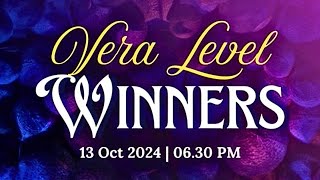 VERA LEVEL WINNERS  TWC  131024 [upl. by Emilio]