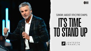 Its Time To Stand Up  Jentezen Franklin [upl. by Zorah]