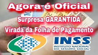 Agora é Oficial Surpresa GARANTIDA na Virada da Folha de Pagamento do INSS [upl. by Kalfas344]