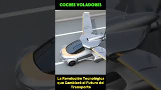 El Futuro Está Aquí Coches Voladores y la Nueva Era del Transporte Aéreo [upl. by Aynatal]