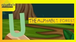 sebastians clubhouse S1 E4 the alphabet forest [upl. by Sussna]