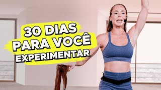 30 DIAS PARA EXPERIMENTAR  QUEIMA DIÁRIA [upl. by Konrad]