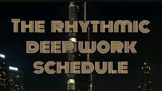 The Rythmic Deep Work Schedule To Stay Focused On Your Goals In Life  goals quotes positivevibe [upl. by Gitlow]