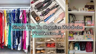 How To Organized Your Wardrobe Like A Pro👗👠👛 Wardrobe Organization Secrets Every Girl Must Know [upl. by Yrek]