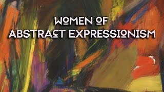 Arts District Women of Abstract Expressionism [upl. by Collimore]