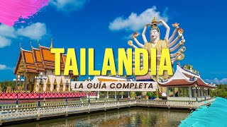 🟢 Tailandia  La Guía Completa [upl. by Hirsch]