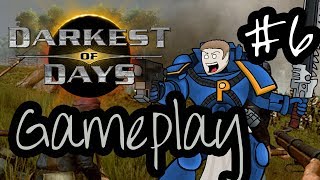 Darkest Of Days Gameplay  Walkthrough  Part 6 [upl. by Kcirddehs]